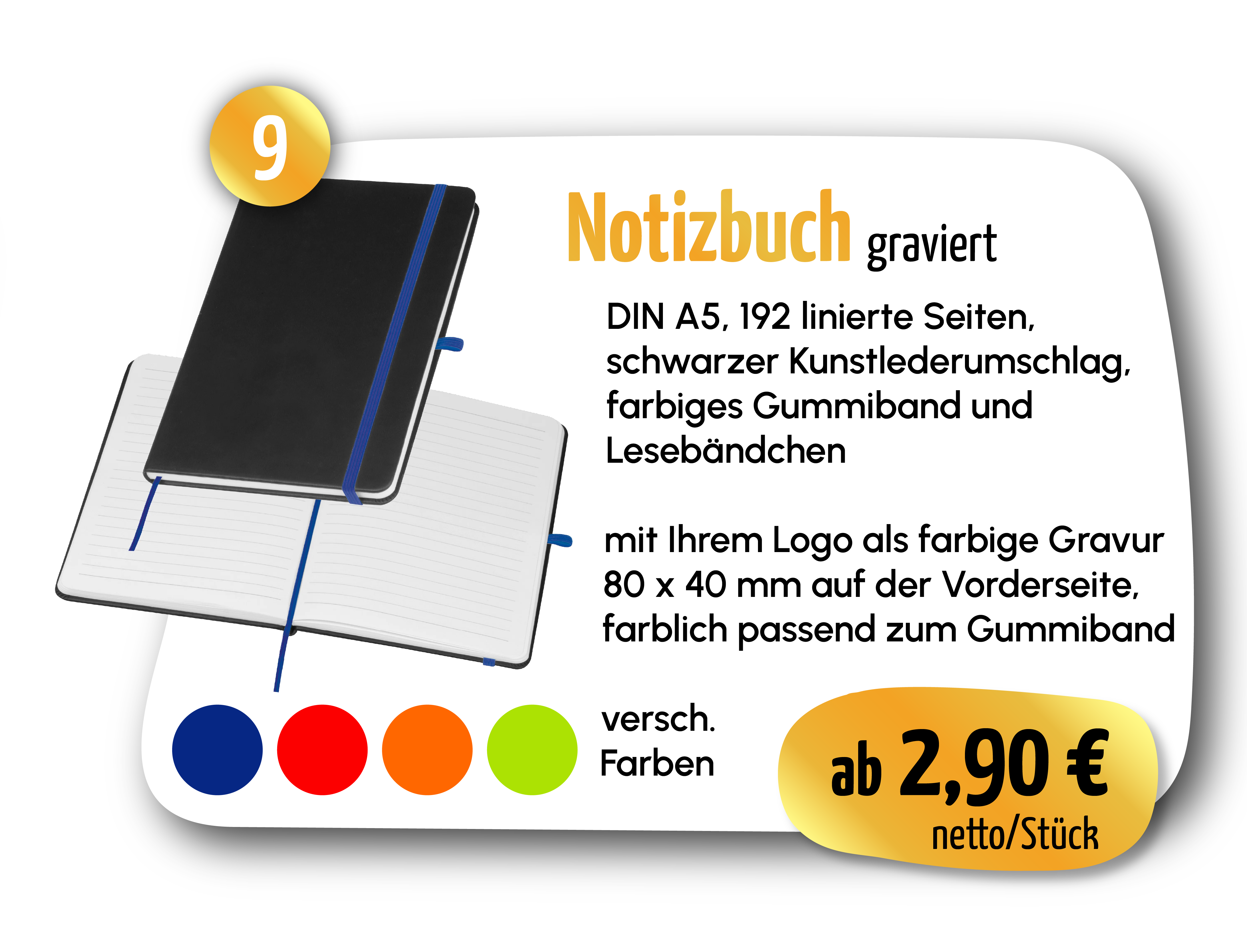 Notizbuch graviert – DIN A5, 192 linierte Seiten, schwarzer Kunstlederumschlag, farbiges Gummiband und Lesebändchen. ab 2,90 € netto/Stück